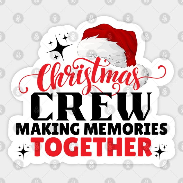 Christmas Crew Family Matching Sticker by The WYLD Tribe